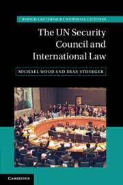  The UN Security Council and international law. 9781108728737