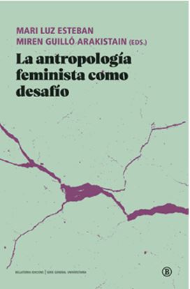 La Antropología feminista como desafío. 9788419160386