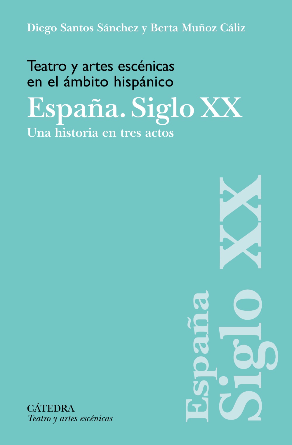 Teatro y artes escénicas en el ámbito hispánico. 9788437646985