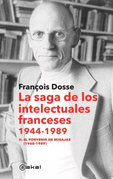 La saga de los intelectuales franceses, 1944-1989. 9788446053385