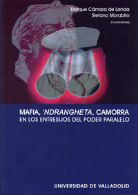 Mafia, 'ndrangheta, camorra. 9788484483281
