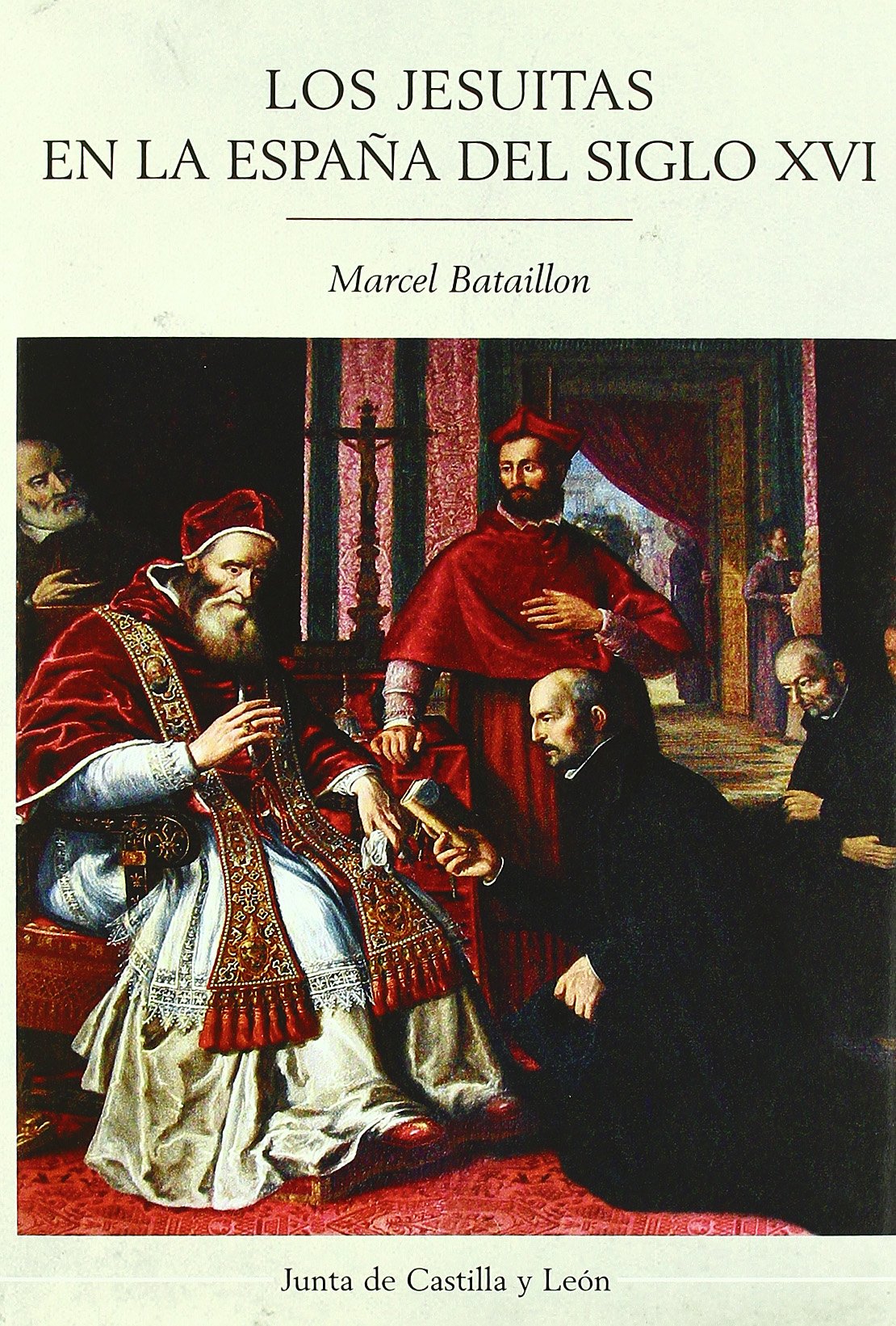 Los jesuitas en la España del siglo XVI. 9788497186124