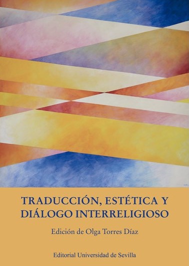 Traducción, estética y diálogo interreligioso. 9788447225156