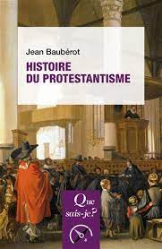 Histoire du protestantisme. 9782715420755