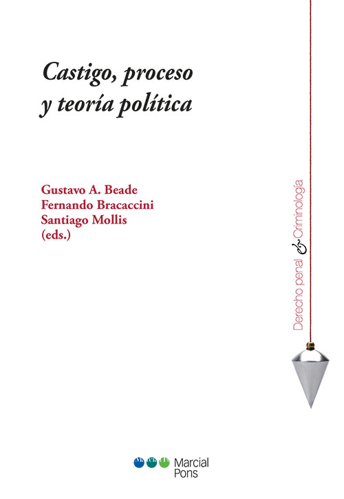 Castigo, proceso y teoría política. 9788413817156