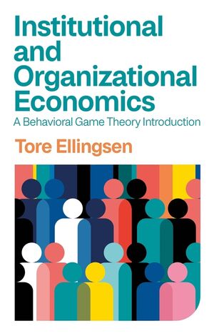 Institutional and organizational economics. 9781509559008