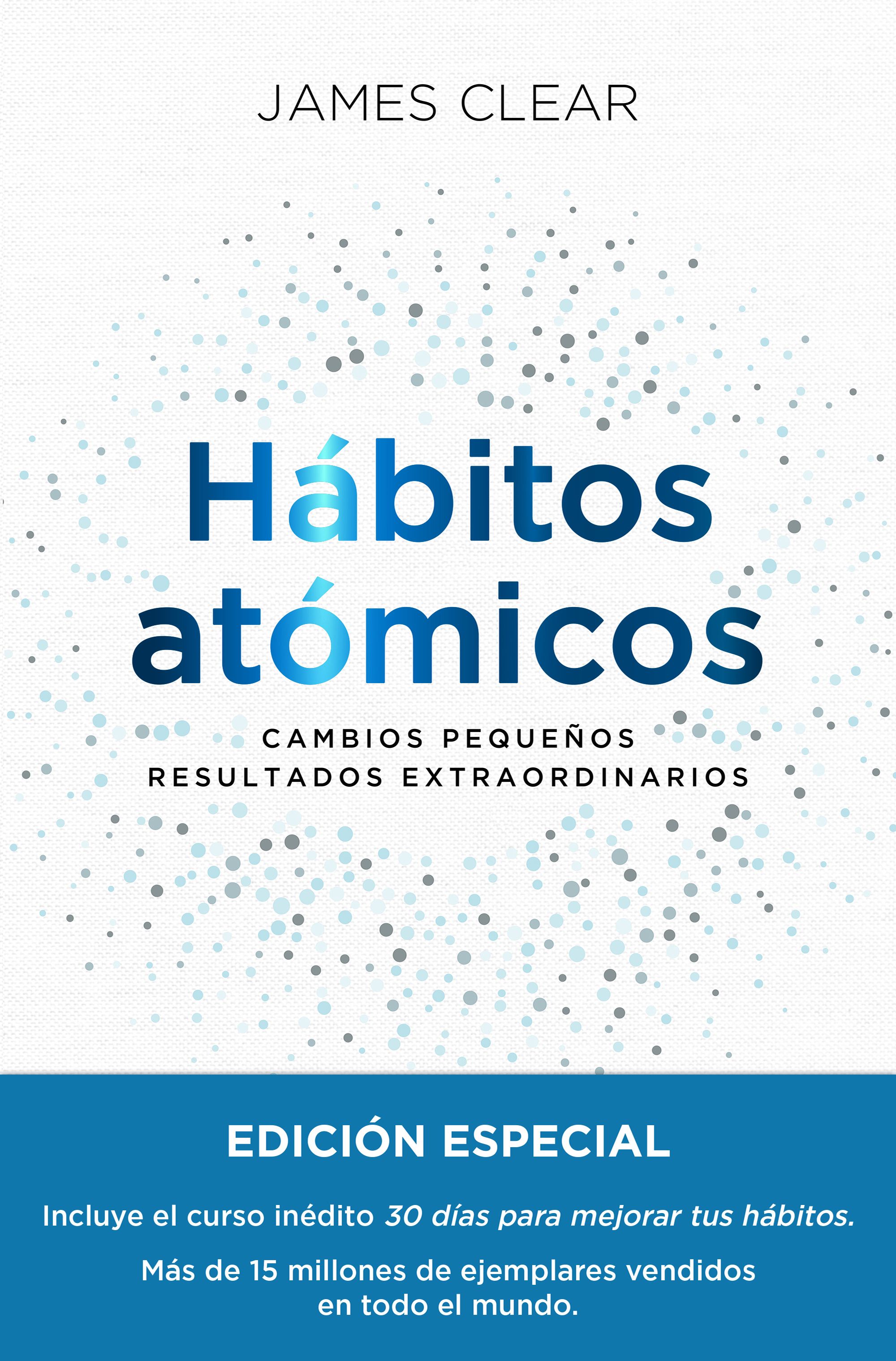 Libro: Hábitos atómicos - 9788411191159 - Clear, James - · Marcial
