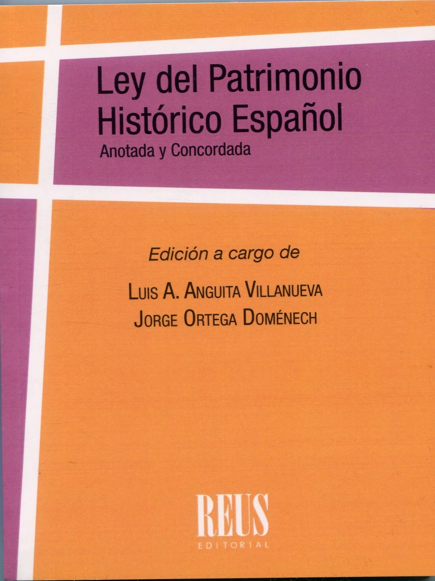 Ley del Patrimonio Histórico Español (Ley 16/1985, de 25 de junio, del Patrimonio Histórico Español) . 9788429028003