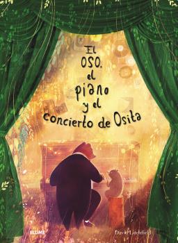 Oso, el piano y el concierto de Osita. 9788419785664