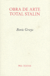 Obra de arte total Stalin. 9788481919257