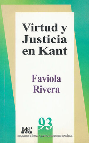 Virtud y justicia en Kant. 9789684764583