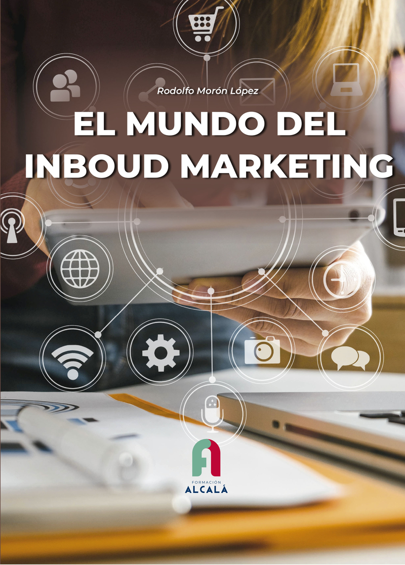 El mundo del Inboud marketing. 9788419849137