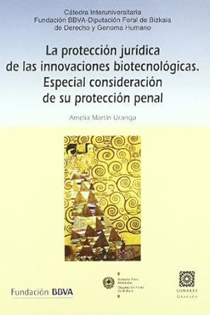 La protección jurídica de las innovaciones biotecnológicas