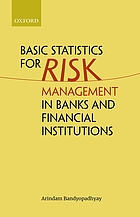 Basic statistics for risk management in banks and financial institutions. 9780192849014