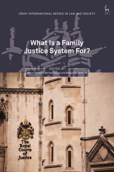  What is a family justice system for?. 9781509950973