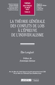 La théorie générale des conflits de lois à l'épreuve de l'individualisme. 9782275108520