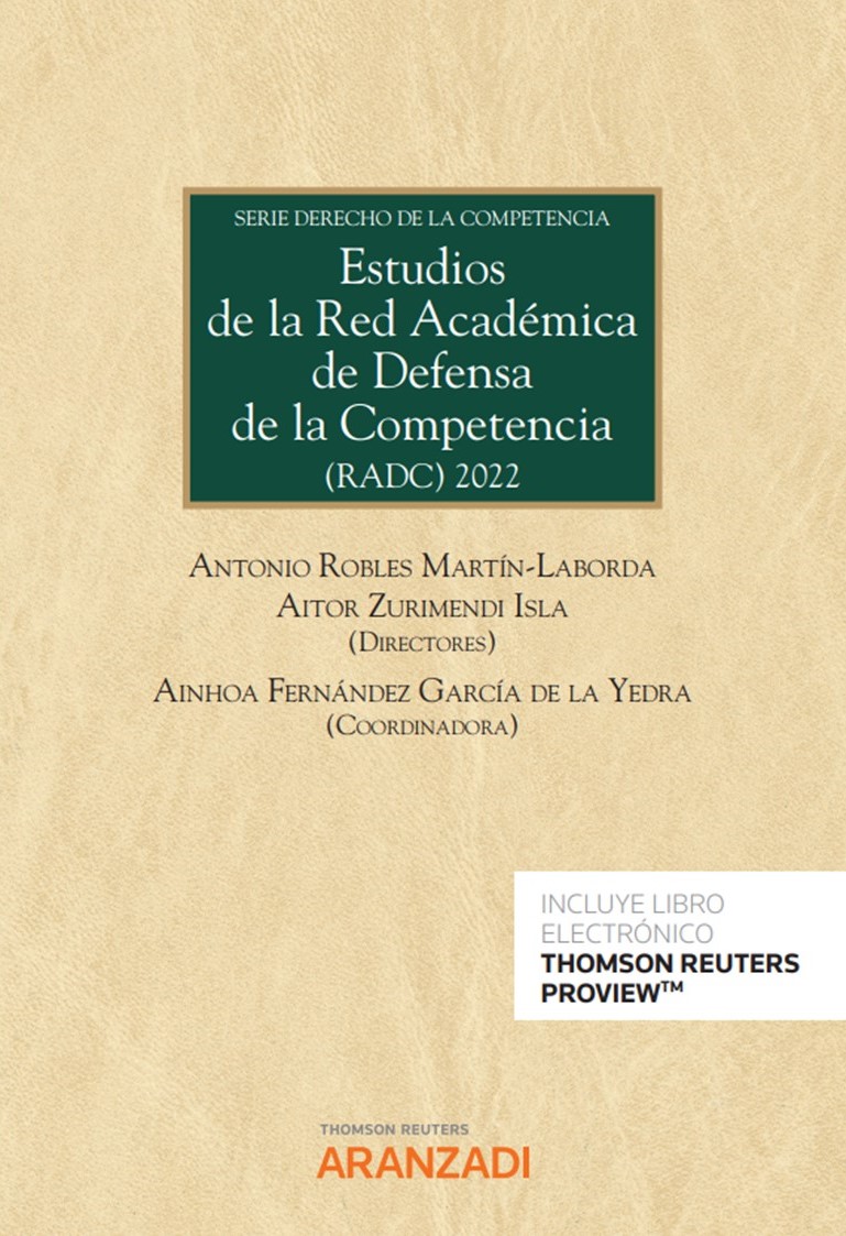 Estudios de la Red Académica de Defensa de la Competencia (RADC) 2022. 9788411240109
