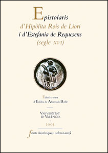 Epistolaris d'Hipòlita Roís de Liori i d'Estefania de Requesens. 9788437056784