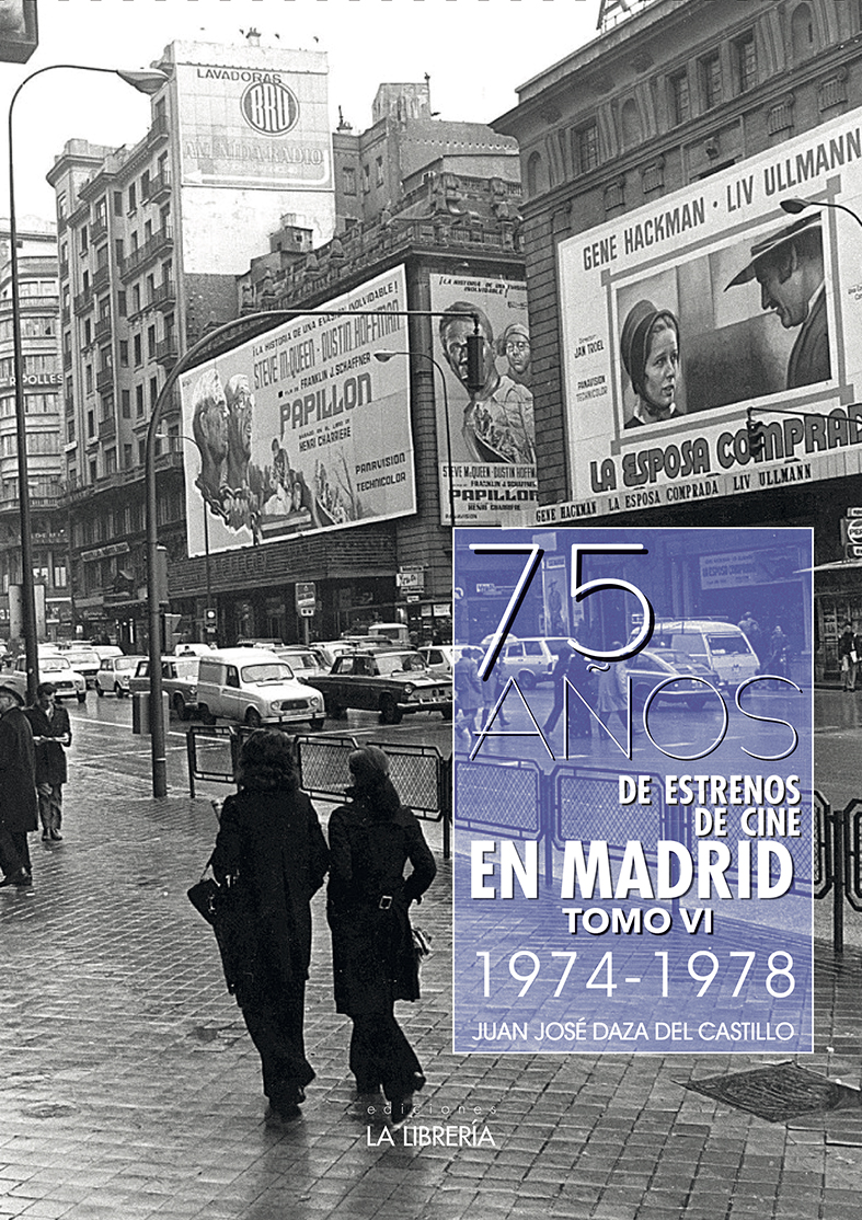 75 años de estrenos de cine en Madrid. 9788498734928
