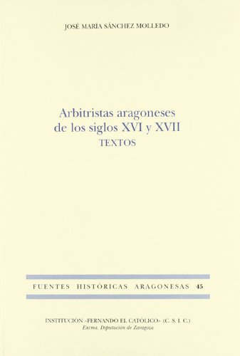 Arbitristas aragoneses de los siglos XVI y XVII