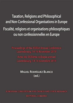Taxation, religions and philosophical and non-confessional organisations in Europe = Fiscalité, religions et organisations philosophiques ou non confessionnelles en Europe. 9788413695082
