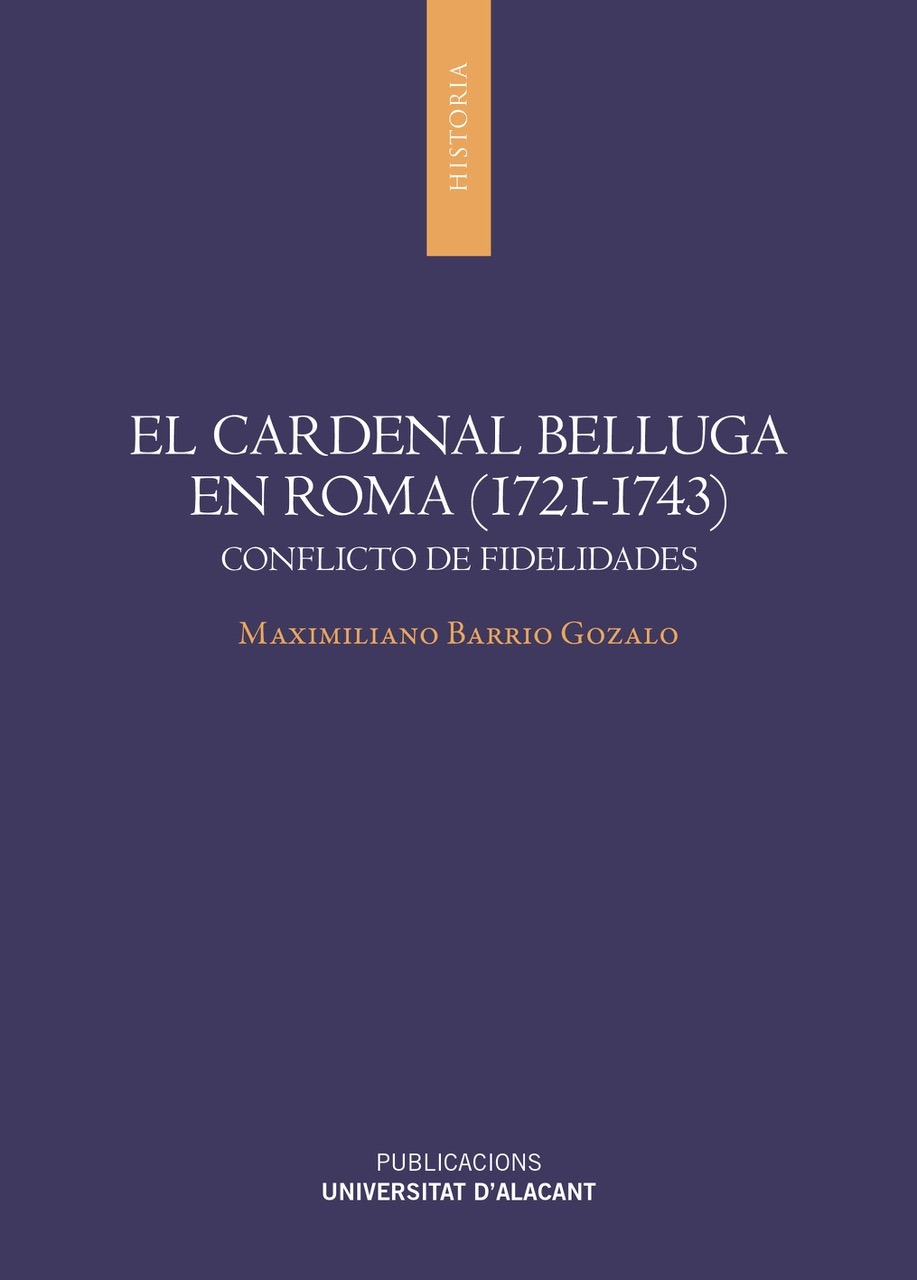 El Cardenal Belluga en Roma (1721-1743). 9788497178044