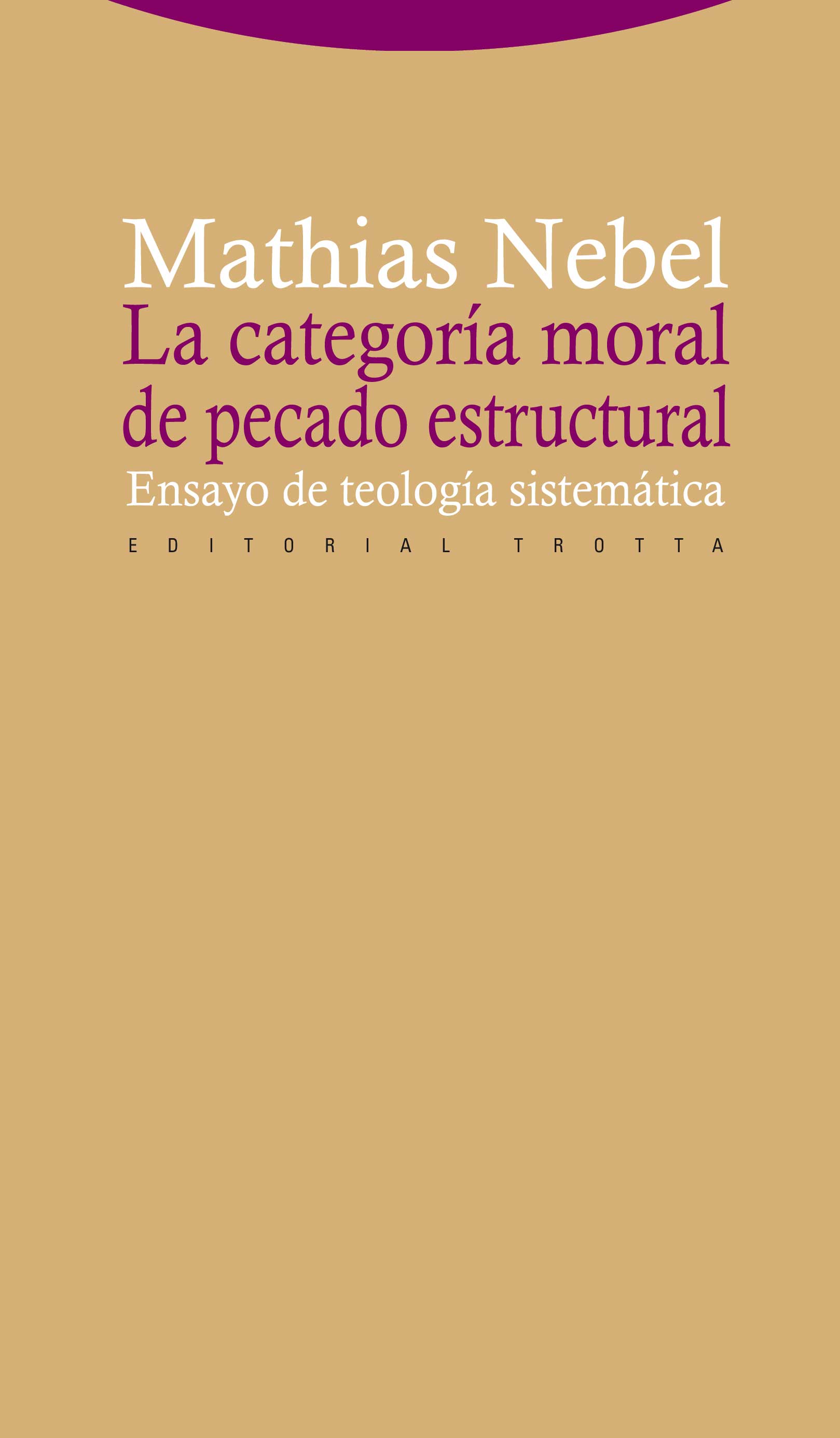 La categoría moral de pecado estructural