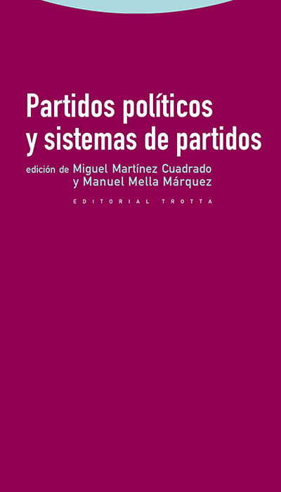 Partidos políticos y sistemas de partidos. 9788498792577