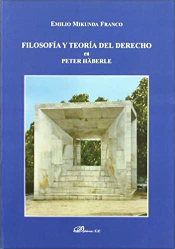 Filosofía y teoría del Derecho en Peter Häberle