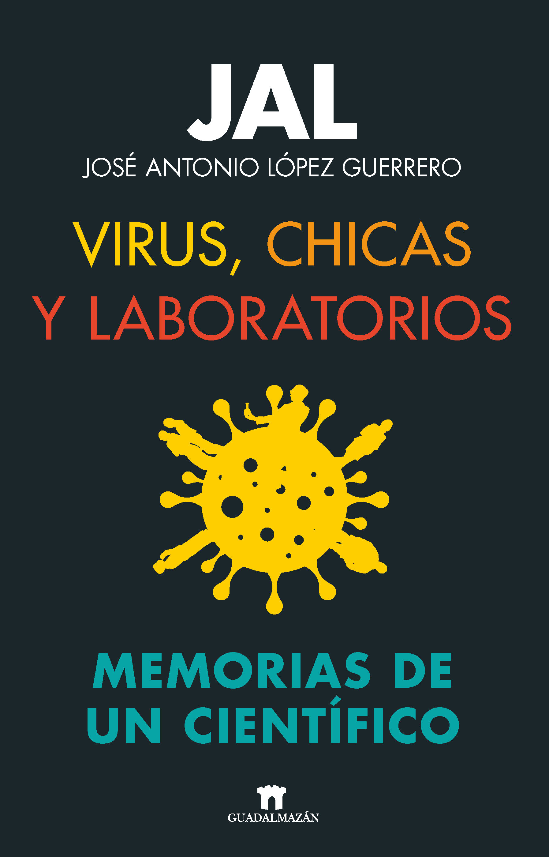 Virus, chicas y laboratorios. 9788419414007