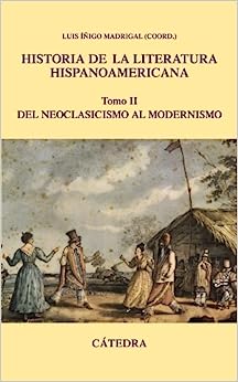 Historia de la Literatura Hispanoamericana. 9788437624440