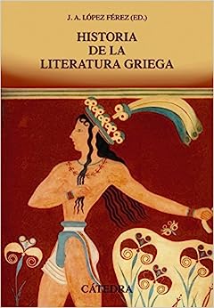 Historia de la literatura griega. 9788437625157