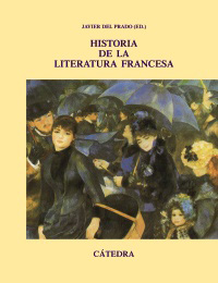 Historia de la literatura francesa. 9788437625850
