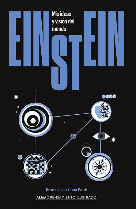Einstein. Mis ideas y visión del mundo. 9788418933868