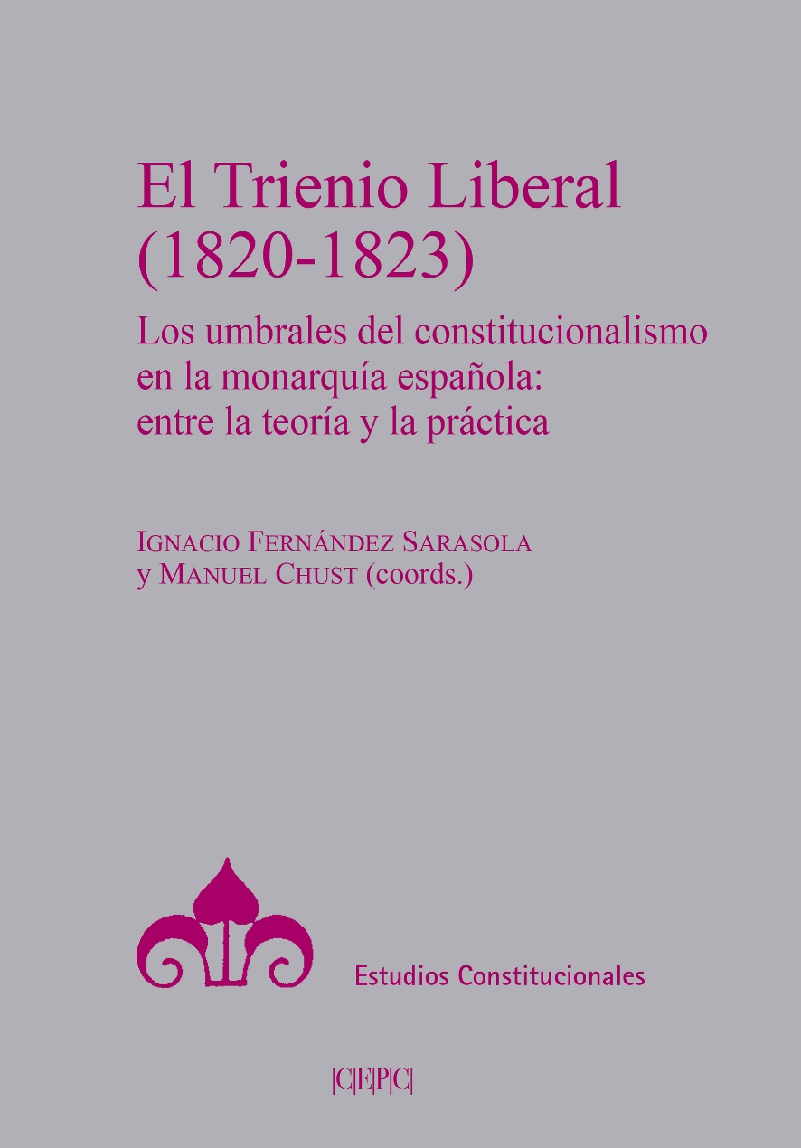 El Trienio Liberal (1820-1823). 9788425919718