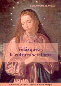 Velázquez y la cultura sevillana. 9788447208593