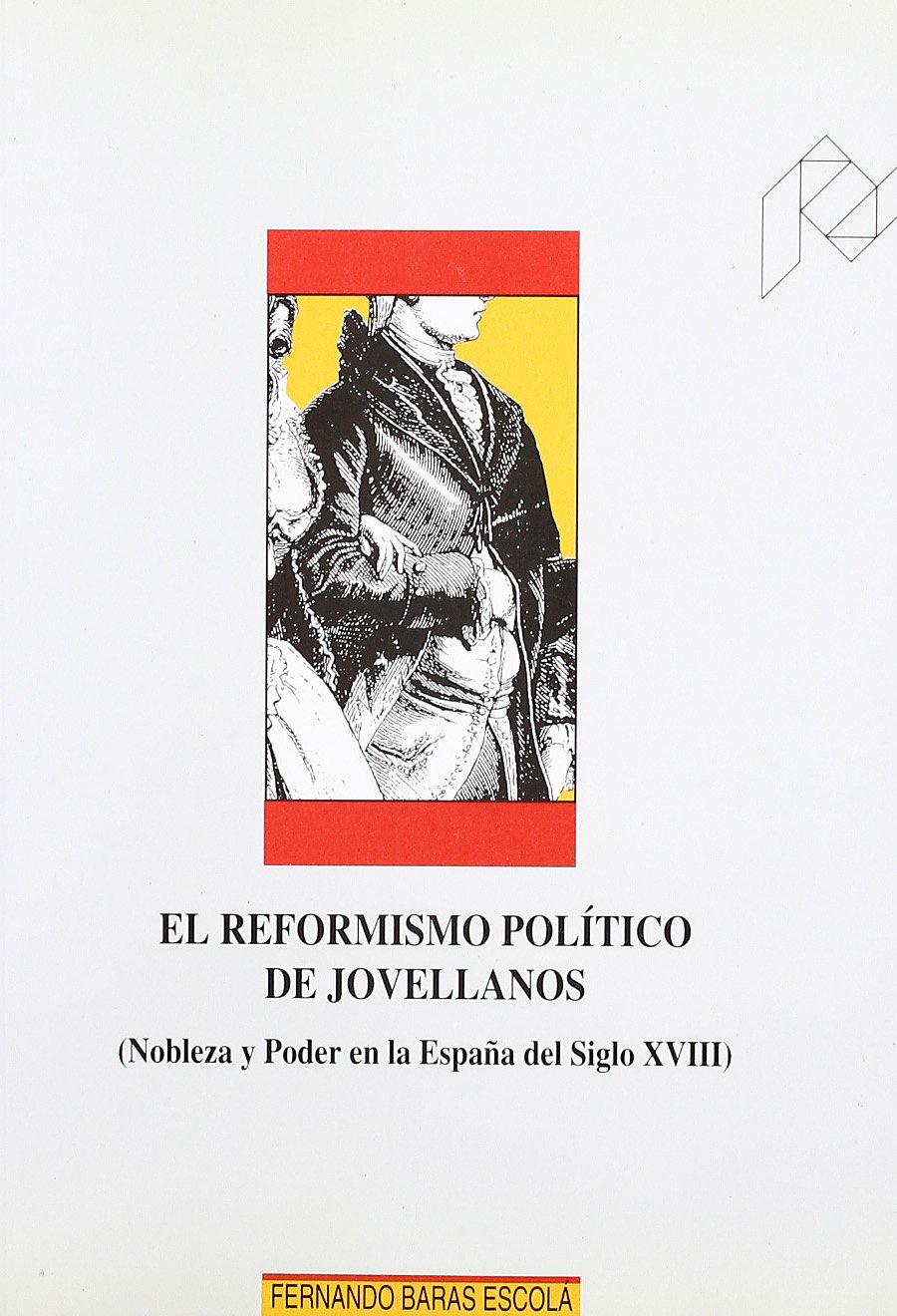 El reformismo político de Jovellanos. 9788477333586