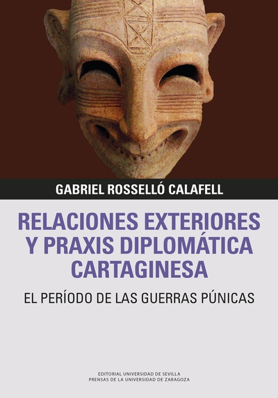 Relaciones exteriores y praxis diplomática cartaginesa. 9788413405513
