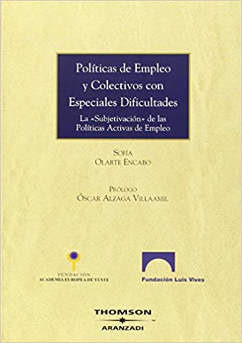 Políticas de empleo y colectivos con especiales dificultades. 9788483555873