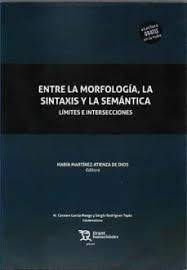Entre la morfología, la sintaxis y la semántica. 9788417973384