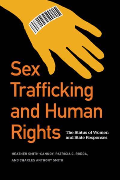 Sex Trafficking and Human Rights. 9781647122614