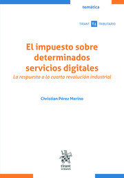 El impuesto sobre determinados servicios digitales. 9788411478052