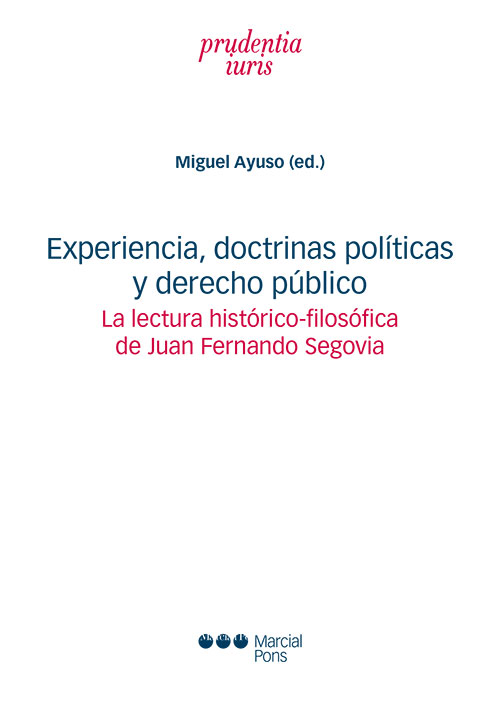 Experiencia, doctrinas políticas y derecho público. 9788413815657