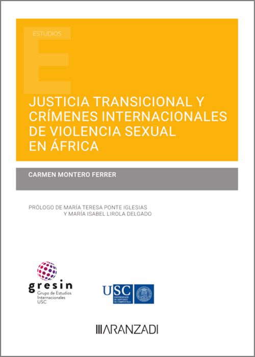 Justicia transicional y crímenes internacionales de violencia sexual en África . 9788413918525