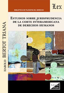 Estudios sobre jurisprudencia de la Corte Interamericana de Derechos Humanos. 9789564072982