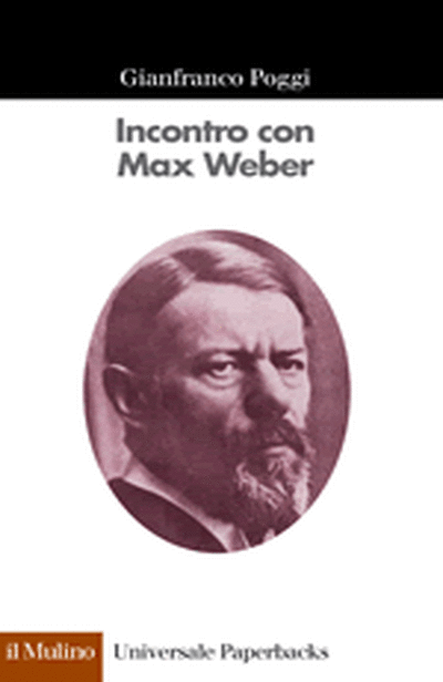 Incontro con Max Weber. 9788815097330