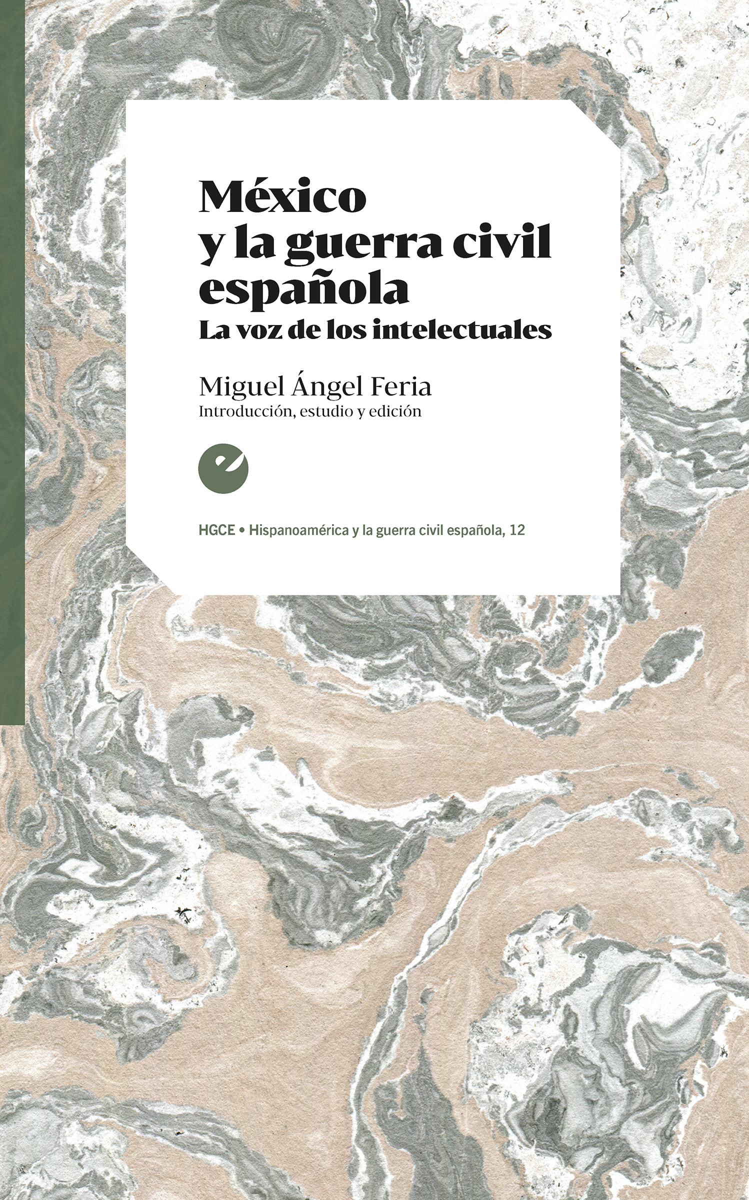 México y la Guerra Civil española. 9788418322860