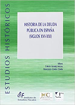 Historia de la deuda pública en España. 9788480083782