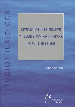 Cumplimiento cooperativo y grandes empresas en España. 9788480083942