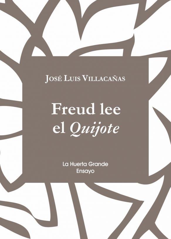 Freud lee el Quijote. 9788494666704